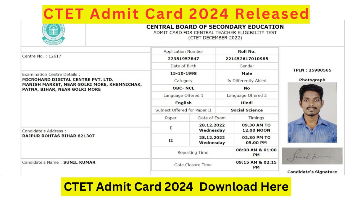 CTET Admit Card 2024 Released